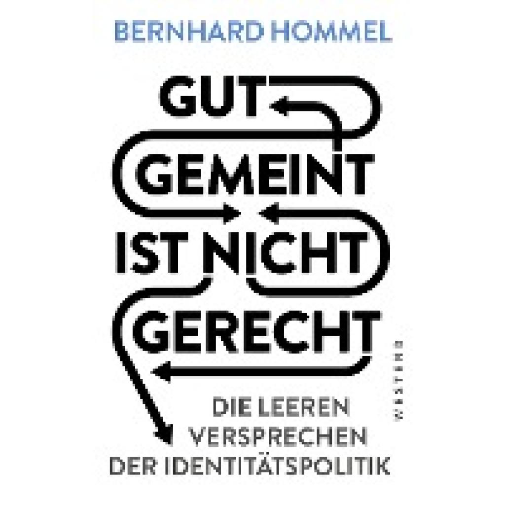 9783864893933 - Hommel Bernhard Gut gemeint ist nicht gerecht