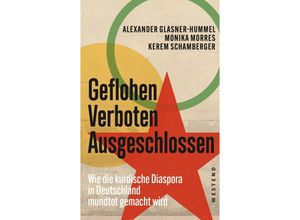 9783864894169 - Geflohen Verboten Ausgeschlossen - Alexander Glasner-Hummel Monika Morres Kerem Schamberger Kartoniert (TB)