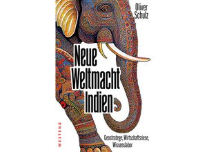 9783864894206 - Neue Weltmacht Indien - Oliver Schulz Kartoniert (TB)