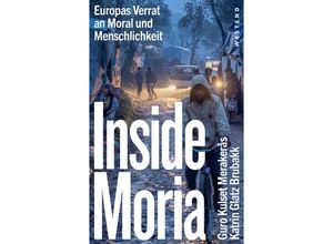 9783864894367 - Inside Moria - Katrin Glatz Brubakk Guro Kulset Merakeras Kartoniert (TB)