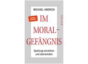 9783864894381 - Im Moralgefängnis - Michael Andrick Kartoniert (TB)