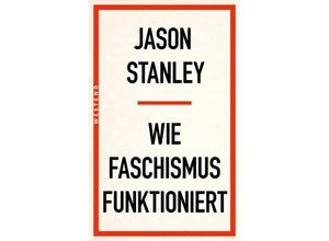 9783864894435 - Wie Faschismus funktioniert - Jason Stanley Kartoniert (TB)