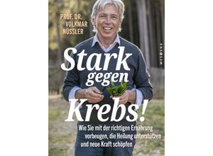 9783864899225 - Stark gegen Krebs! - Volkmar Nüssler Kartoniert (TB)