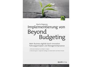 9783864909436 - Implementierung von Beyond Budgeting - Bjarte Bogsnes Kartoniert (TB)