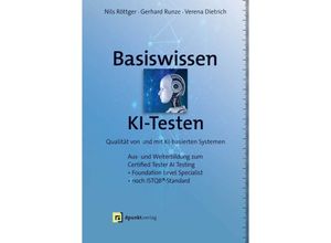 9783864909474 - Basiswissen KI-Testen - Nils Röttger Gerhard Runze Verena Dietrich Gebunden