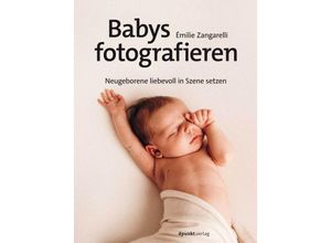 9783864909689 - Babys fotografieren - Émilie Zangarelli Gebunden