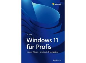 9783864909801 - Windows 11 für Profis - Ed Bott Gebunden