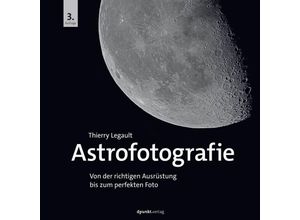 9783864909900 - Astrofotografie - Thierry Legault Gebunden