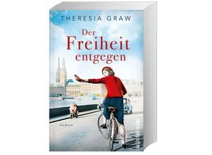 9783864932076 - Der Freiheit entgegen   Die Gutsherrin-Saga Bd3 - Theresia Graw Kartoniert (TB)