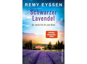 9783864932168 - Remy Eyssen - GEBRAUCHT Schwarzer Lavendel Der zweite Fall für Leon Ritter Die Bestseller-Reihe aus der Provence Spannende Urlaubslektüre für Südfrankreich-Fans (Ein-Leon-Ritter-Krimi Band 2) - Preis vom 15112023 060513 h