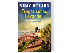 9783864932373 - Remy Eyssen - GEBRAUCHT Trügerisches Lavandou Ein Provence-Krimi Die Bestseller-Reihe aus Südfrankreich Der spannende Urlaubskrimi für Fans der Provence (Ein-Leon-Ritter-Krimi Band 9) - Preis vom 02102023 050404 h