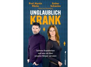 9783864932564 - Unglaublich krank - Esther Schweins Martin Mücke Daniel von Rosenberg Kartoniert (TB)