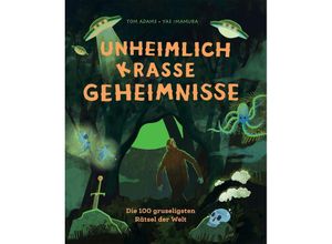 9783865024961 - Unheimlich krasse Geheimnisse - Tom Adams Gebunden