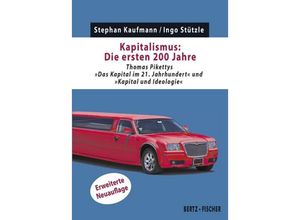 9783865057648 - Kapitalismus Die ersten 200 Jahre - Stephan Kaufmann Ingo Stützle Kartoniert (TB)