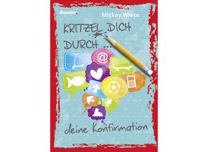 9783865066305 - Kritzel dich durch  deine Konfirmation - Mickey Wiese Kartoniert (TB)