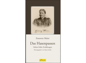 9783865121325 - Das Hasenpassen - Emerenz Meier Gebunden