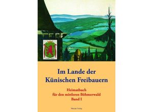 9783865121660 - Im Lande der Künischen FreibauernBd1 Gebunden