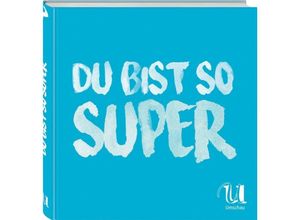 9783865288141 - Du bist so super Gebunden