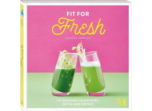 9783865288493 - Fit for Fresh - Chantal Sandjon Kartoniert (TB)