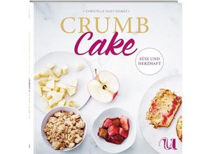 9783865289513 - Crumb Cake - Christelle Huet-Gomez Gebunden