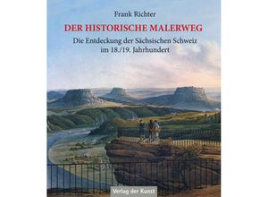 9783865302816 - Der historische Malerweg - Frank Richter Kartoniert (TB)