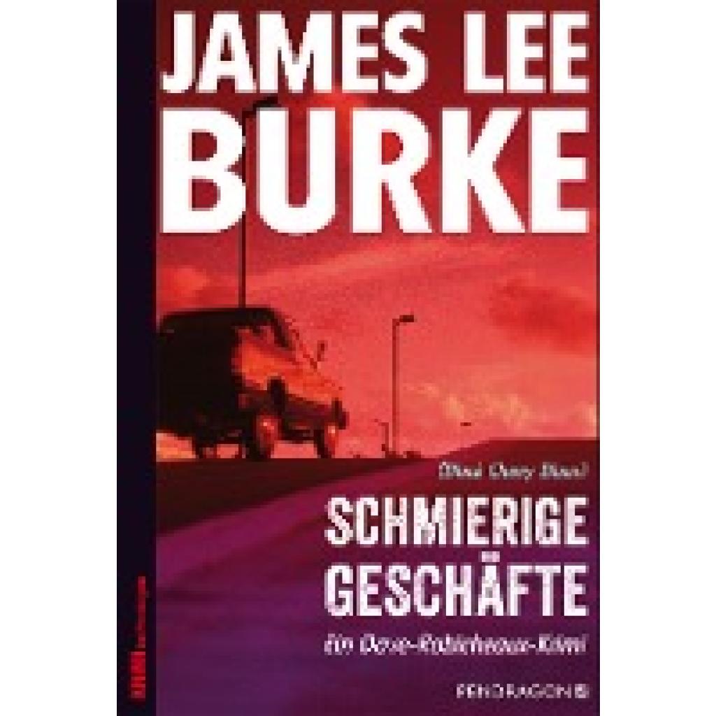 9783865325747 - Burke James Lee Schmierige Geschäfte