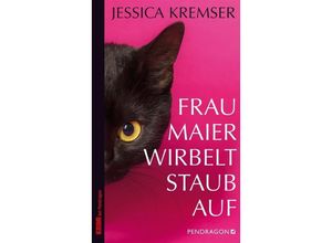 9783865326102 - Frau Maier wirbelt Staub auf - Jessica Kremser Taschenbuch