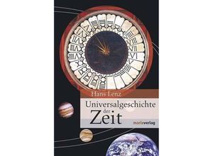 9783865390509 - Universalgeschichte der Zeit - Hans Lenz Gebunden