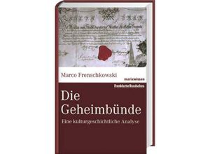 9783865399267 - marixwissen   Die Geheimbünde - Marco Frenschkowski Gebunden