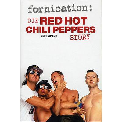 9783865430403 - Fornication - die Red Hot Chili Peppers story