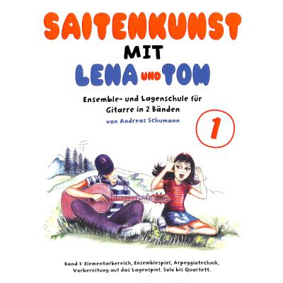 9783865430908 - Saitenkunst mit Lena und Tom Bd1 Elementarbereich Ensemblespiel Arpeggiotechnik Vorbereitung auf das Lagenspiel Solo bis Quartett - Andreas Schumann Kartoniert (TB)