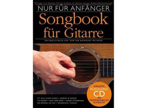 9783865431035 - Nur für Anfänger   Nur für Anfänger Songbook für Gitarre m Audio-CDBd1 - Play-Along Geheftet