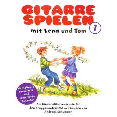 9783865434371 - Gitarre Spielen mit Lena & Tom - Band 1Bd1 - Andreas Schumann Kartoniert (TB)