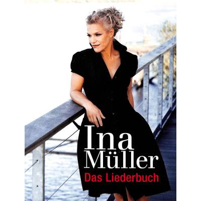 9783865437303 - Ina Müller - Das Liederbuch - Ina Müller - Das Liederbuch Kartoniert (TB) 9783865437303 - Ina Müller - Das Liederbuch - Ina Müller - Das Liederbuch Kartoniert (TB)