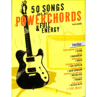 9783865437990 - 50 Songs nur mit Powerchords & Full Energy für E-Gitarre - Peter Korbel Kartoniert (TB)