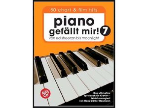 9783865439765 - Piano gefällt mir! 50 Chart und Film Hits - Band 7 mit CDBd7 - Hans-Günter Heumann Kartoniert (TB)