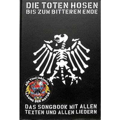 9783865439802 - Die Toten Hosen - Bis Zum Bitteren Ende (2017) - Die Toten Hosen Gebunden