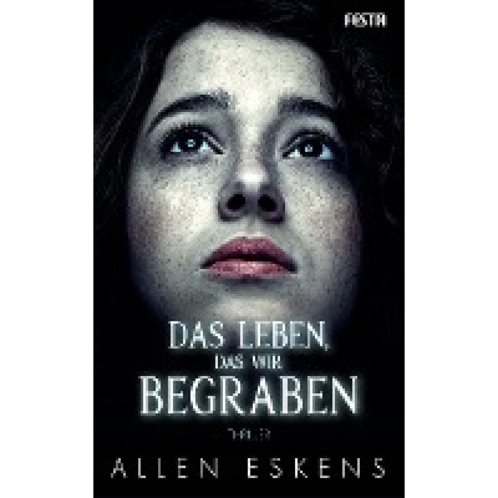 9783865526410 - Das Leben das wir begraben - Allen Eskens Gebunden