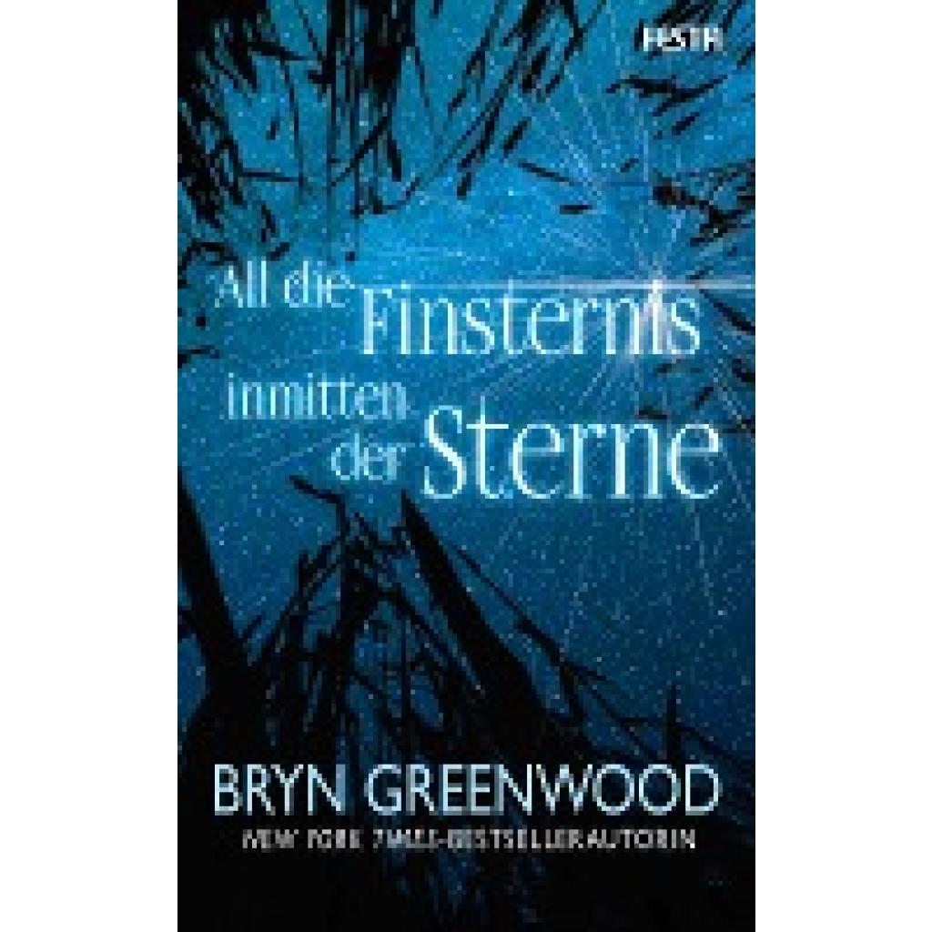 9783865527554 - Greenwood Bryn All die Finsternis inmitten der Sterne