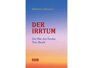 9783865575210 - Der Irrtum - Katharina Johanson Taschenbuch