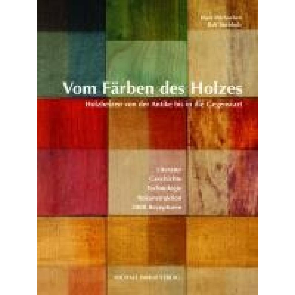 9783865680334 - Michaelsen Hans Vom Färben des Holzes