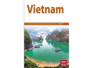 9783865746979 - Nelles Guide   Nelles Guide Reiseführer Vietnam - Jürgen Bergmann Annaliese Wulf Kartoniert (TB)