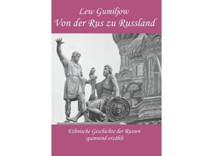 9783865822147 - Von der Rus zu Russland - Lew Gumiljow Kartoniert (TB)