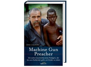 9783865917430 - Machine Gun Preacher - Sam Childers Gebunden