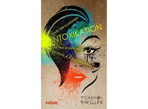 9783865995636 - INTOXIKATION - Kristina Schippling Matthias A K Zimmermann Gebunden