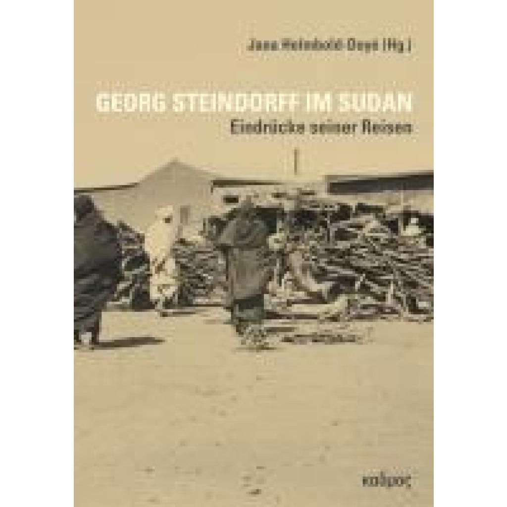 9783865995827 - Helmbold-Doyé Jana Georg Steindorff im Sudan