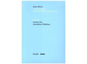 9783866002418 - Kritische Ausgabe sämtlicher Drucke und Manuskripte   2 3   Drucke in Die Schaubühne   Die Weltbühne m DVD-ROM - Robert Walser Gebunden