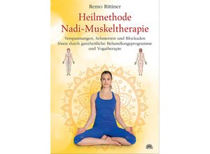 9783866163850 - Heilmethode Nadi-Muskeltherapie - Remo Rittiner Kartoniert (TB)