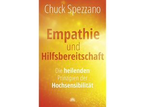 9783866165229 - Empathie und Hilfsbereitschaft - Chuck Spezzano Kartoniert (TB)