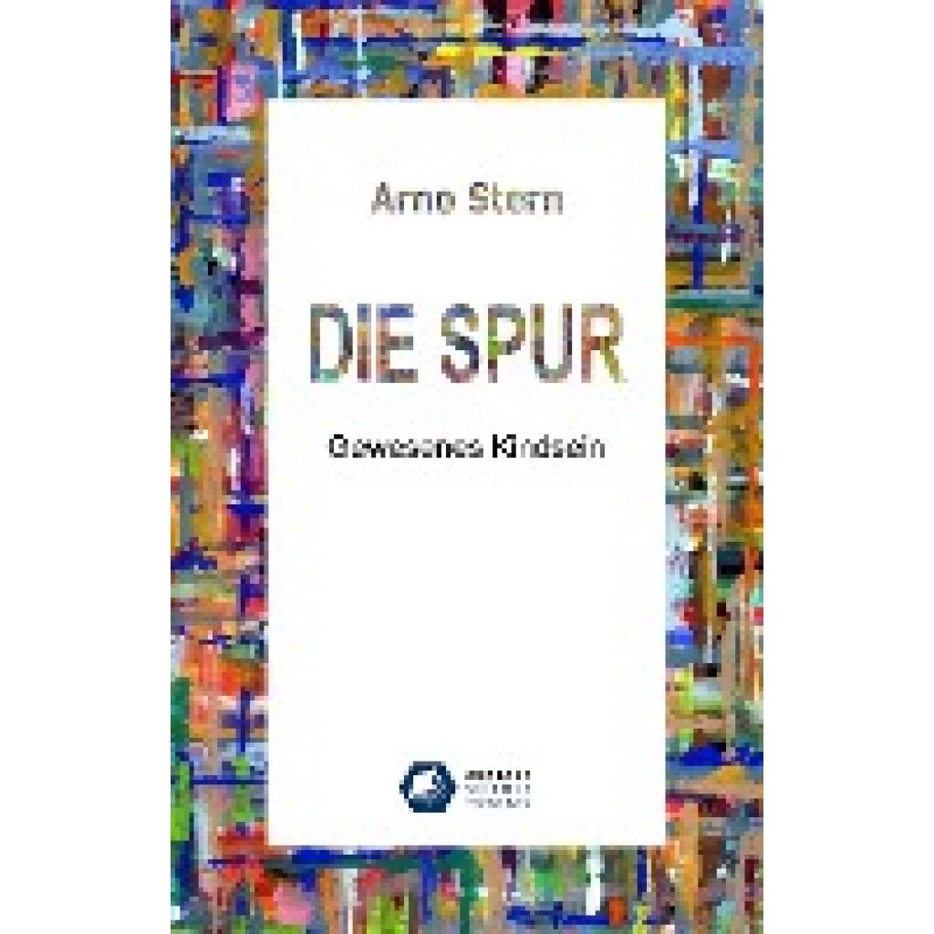 9783866171435 - Stern Arno Die Spur